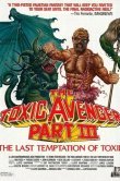 Токсичный мститель 3: Последнее искушение Токси